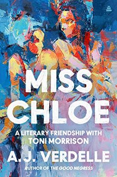 portada Miss Chloe: A Literary Friendship With Toni Morrison 