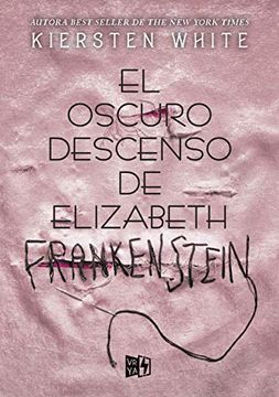 portada El Oscuro Descenso de Elizabeth Frankenstein (in Spanish)