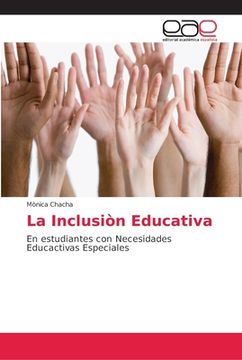 portada La Inclusiòn Educativa: En Estudiantes con Necesidades Educactivas Especiales (in Spanish)