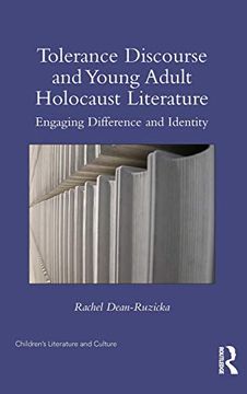portada Tolerance Discourse and Young Adult Holocaust Literature: Engaging Difference and Identity (en Inglés)