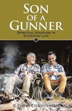 portada Son of a Gunner: Spiritual Warfare in Everyday Life