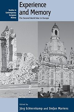 portada Experience and Memory: The Second World war in Europe (Contemporary European History) (en Inglés)