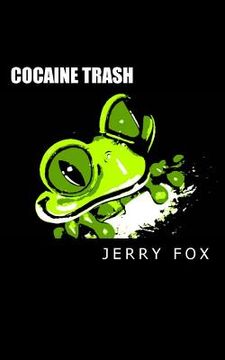 portada Cocaine Trash (en Inglés)