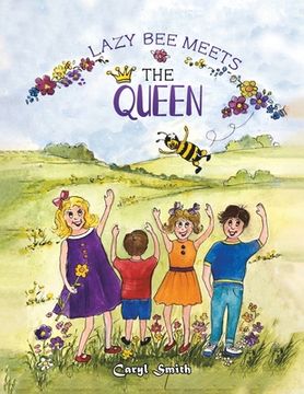 portada Lazy bee Meets the Queen (en Inglés)