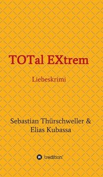 portada TOTal EXtrem: Liebeskrimi (en Alemán)