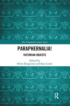 portada Paraphernalia! Victorian Objects: Victorian Objects (The Nineteenth Century Series) (en Inglés)