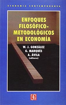 portada Enfoques Filosófico-Metodológicos en Economía.