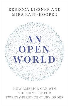 portada An Open World: How America can win the Contest for Twenty-First-Century Order (en Inglés)