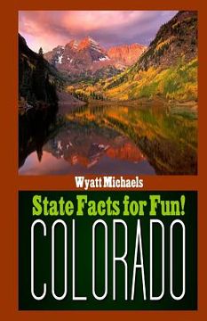 portada State Facts for Fun! Colorado (en Inglés)