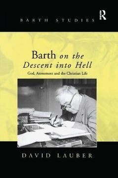 portada Barth on the Descent Into Hell: God, Atonement and the Christian Life (en Inglés)