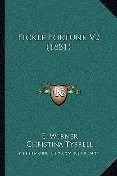 portada fickle fortune v2 (1881) (in English)
