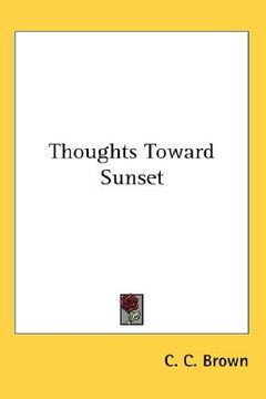 portada thoughts toward sunset (en Inglés)