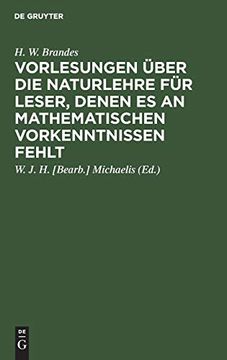 portada Vorlesungen Über die Naturlehre für Leser, Denen es an Mathematischen Vorkenntnissen Fehlt (en Alemán)
