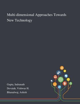 portada Multi-dimensional Approaches Towards New Technology (en Inglés)