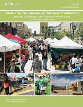 portada Creating Equitable, Healthy, and Sustainable Communities: Strategies for Advancing Smart Growth, Environmental Justice, and Equitable Development