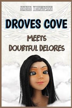 portada Droves Cove Meets Doubtful Delores (en Inglés)