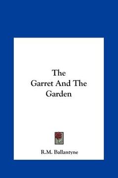 portada the garret and the garden (en Inglés)