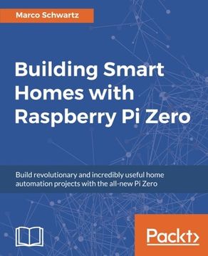 portada Building Smart Homes with Raspberry Pi Zero