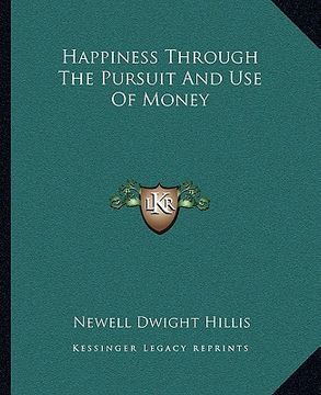 portada happiness through the pursuit and use of money