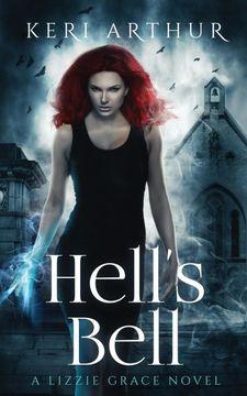portada Hell'S Bell: 2 (The Lizzie Grace Series) (en Inglés)