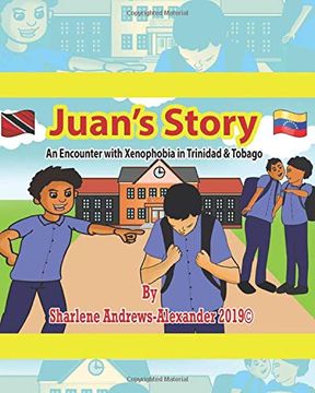 portada Juan's Story: An Encounter With Xenophobia in Trinidad & Tobago (en Inglés)