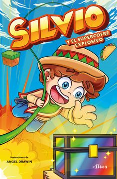 portada Silvio Y El Supercofre Explosivo / Silvio and the Explosive Super Chest (in Spanish)