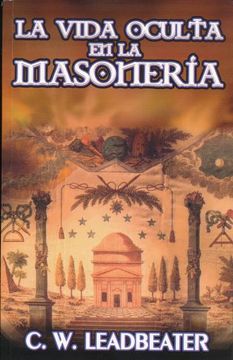 portada La Vida Oculta en la Masoneria (in Spanish)
