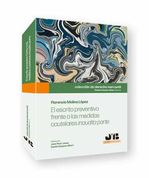 portada El Escrito Preventivo Frente a las Medidas Cautelares Inaudita pa rte (in Spanish)