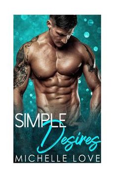 portada Simple Desires: A Billionaire Romance Collection (en Inglés)