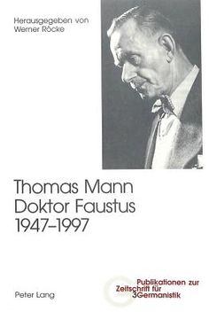 portada Thomas Mann, Doktor Faustus, 1947-1997: 2., unveraenderte Auflage (en Alemán)