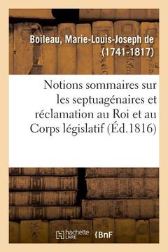 portada Notions Sommaires Sur Les Septuagénaires Et Réclamation Au Roi Et Au Corps Législatif (in French)