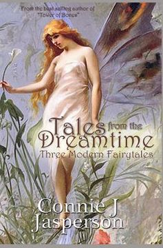 portada Tales From The Dreamtime: Three Modern Fairytales (en Inglés)