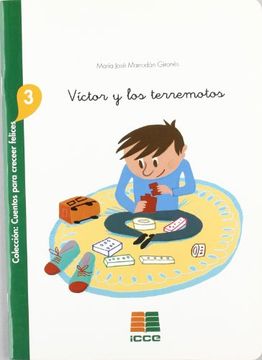 portada Víctor y los Terremotos. Cuentos Para Crecer Felices 3 (in Spanish)