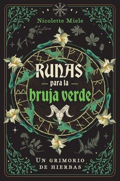 portada Runas Para La Bruja Verde: Un Grimorio de Hierbas