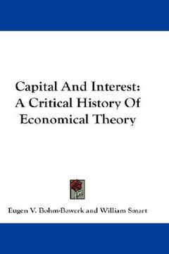portada capital and interest: a critical history of economical theory (en Inglés)