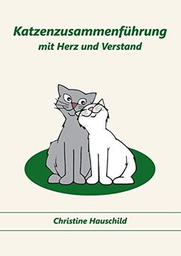 portada Katzenzusammenführung mit Herz und Verstand (en Alemán)