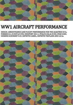 portada Ww1 Aircraft Performance: DESIGN, AERODYNAMICS AND FLIGHT PERFORMANCE FOR THE ALBATROS D.Va, FOKKER Dr.I, D.VIIF & D.VIII, NIEUPORT 28 C.1, PFAL