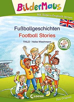 portada Bildermaus - mit Bildern Englisch Lernen - Fußballgeschichten - Football Stories: Ideal für die Vorschule und Leseanfänger ab 5 Jahre (in German)