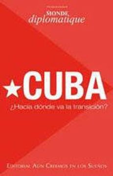 portada Cuba? Hacia Donde va la Transicion? (in Spanish)