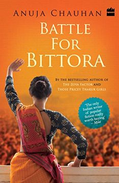 portada Battle for Bittora: The Story of India's Most Passionate Loksabha Contest (in English)