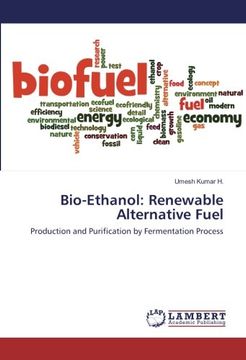 portada Bio-Ethanol: Renewable Alternative Fuel: Production and Purification by Fermentation Process