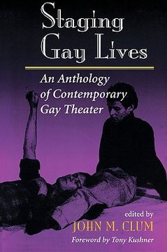 portada staging gay lives: an anthology of contemporary gay theater (en Inglés)