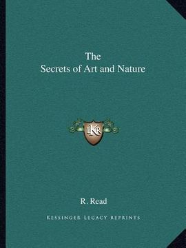 portada the secrets of art and nature (en Inglés)