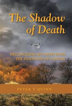 portada The Shadow of Death: Reconciling My Faith with the Diagnosis of Cancer (in English)