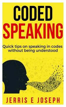 portada Coded speaking: Quick tips on speaking in codes without being understood