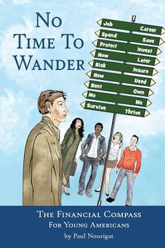 portada No Time To Wander: the Financial Compass for Young Americans