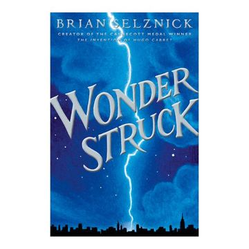 portada Wonderstruck (Schneider Family Book Award - Middle School Winner) (in English)