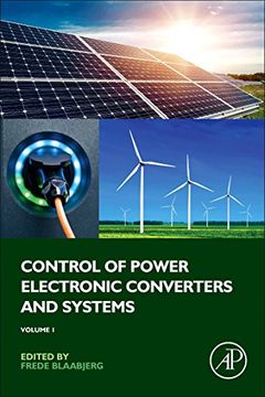 portada Control of Power Electronic Converters and Systems: Volume 1 (en Inglés)