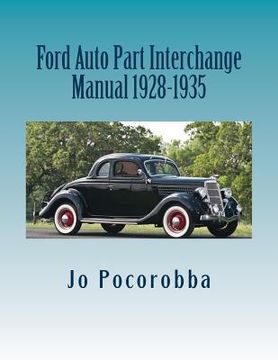 portada Ford Auto Part Interchange Manual 1928-1935 (en Inglés)