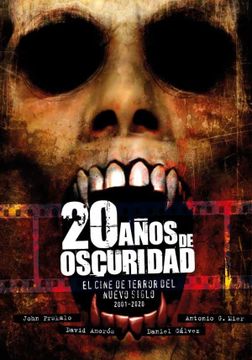 portada 20 Años de Oscuridad. El Cine de Terror del Nuevo Siglo (2001-2020) (in Spanish)